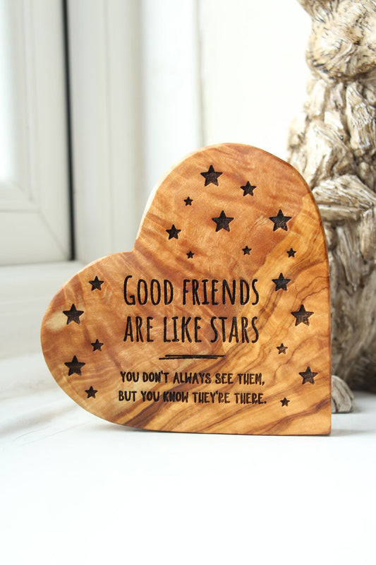 Good Friends Are Like Stars - Olive Wood Heart