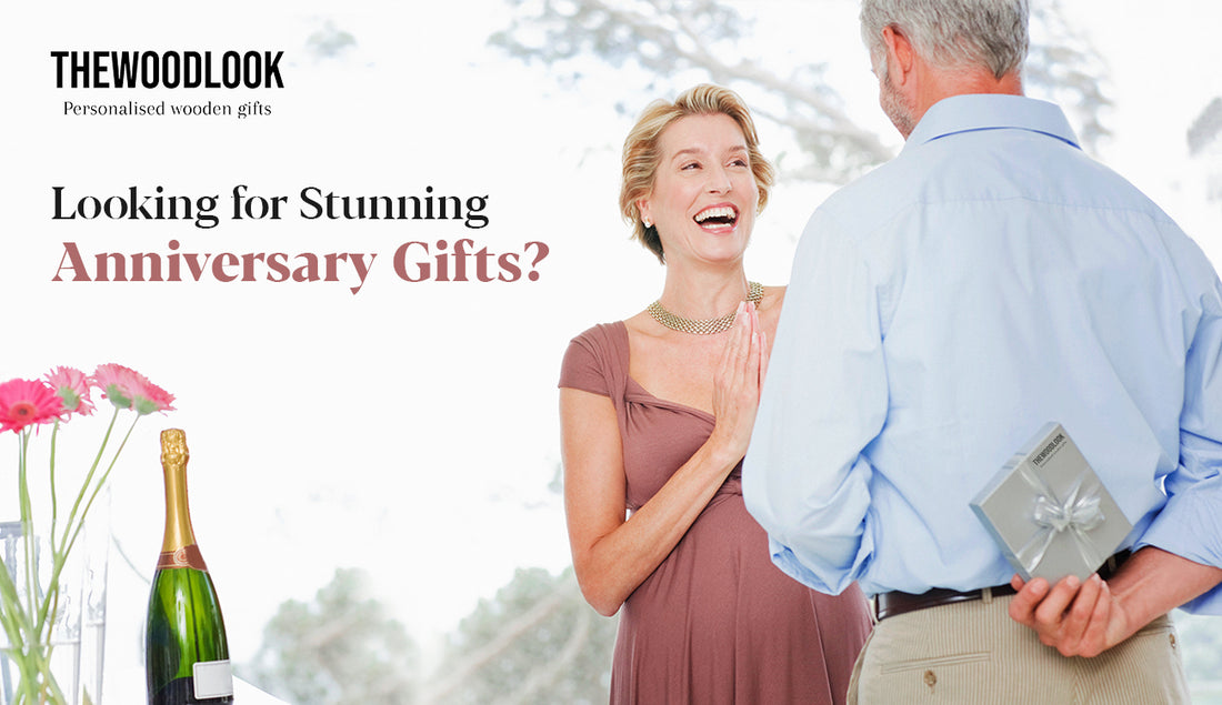 Looking for Stunning Anniversary Gifts Ideas for Your Spouse