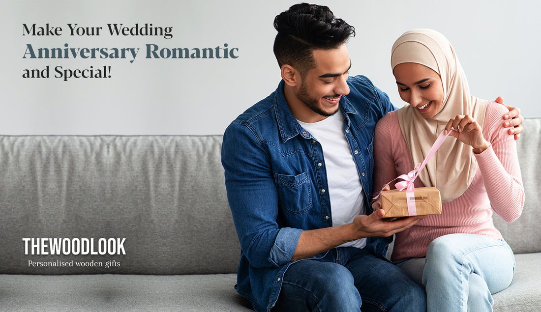 How to Make Your Wedding Anniversary Romantic and Special?