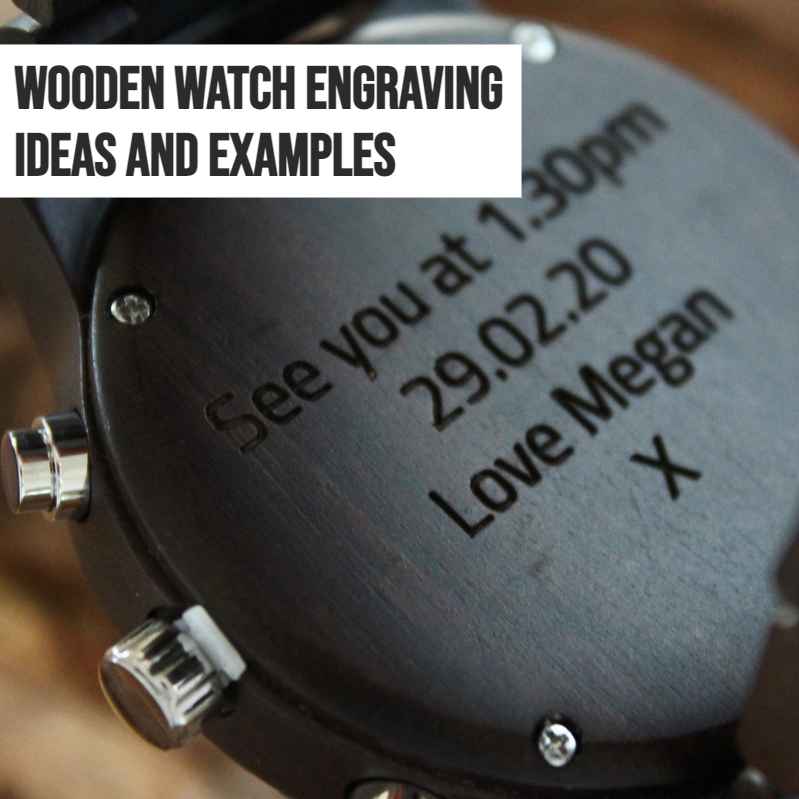 Wooden Watch Engraving Ideas and Examples