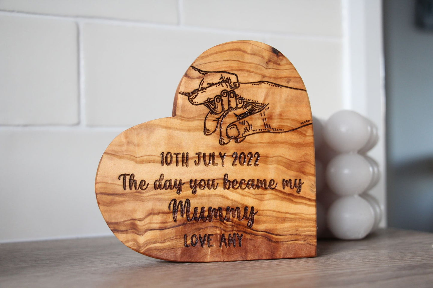 The Day You Became My Mummy Olive Wood Heart