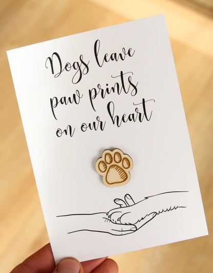 Dogs Leave Paw Prints On Our Heart Card